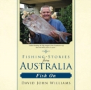 Image for Fishing Stories from Australia : Fish on