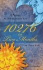 Image for 10276 in Two Months : A Novel: An Unlikely Facebook Love