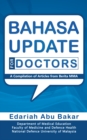 Image for Bahasa Update for Doctors: A Compilation of Articles from Berita Mma