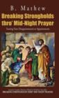 Image for Breaking Strongholds Thro&#39; Mid-Night Prayer