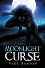 Image for Moonlight Curse: The Lunacy