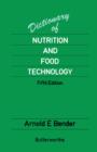 Image for Dictionary of Nutrition and Food Technology