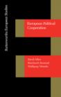 Image for European Political Cooperation: Towards a Foreign Policy for Western Europe