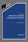 Image for Proceedings of the Eighth Power Systems Computation Conference: Helsinki, 19-24 August 1984.