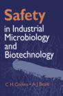 Image for Safety in Industrial Microbiology and Biotechnology