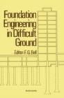 Image for Foundation Engineering in Difficult Ground