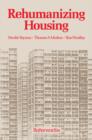 Image for Rehumanizing Housing