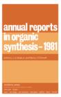 Image for Annual Reports in Organic Synthesis - 1981