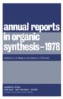 Image for Annual Reports in Organic Synthesis - 1978