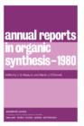 Image for Annual Reports in Organic Synthesis - 1980