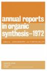 Image for Annual Reports in Organic Synthesis - 1972 : v. 3.