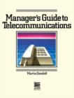 Image for A Manager&#39;s Guide to Telecommunications