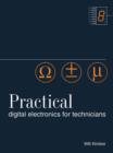 Image for Practical digital electronics for technicians
