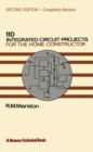 Image for 110 Integrated Circuit Projects for the Home Constructor