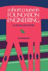 Image for A Short Course in Foundation Engineering
