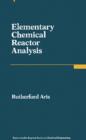 Image for Elementary Chemical Reactor Analysis: Butterworths Series in Chemical Engineering