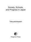 Image for Society, Schools, and Progress in Japan