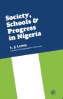 Image for Society, Schools and Progress in Nigeria: Society, Schools and Progress Series