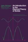 Image for An Introduction to the Electron Theory of Solids: Metallurgy Division