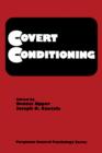 Image for Covert Conditioning: Pergamon General Psychology Series, Volume 81