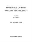 Image for Silicates: Materials of High Vacuum Technology