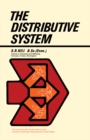 Image for The Distributive System: The Commonwealth and International Library: Social Administration, Training, Economics and Production Division