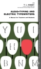 Image for Audio-Typing and Electric Typewriters: A Manual for Teachers and Students