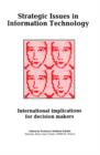 Image for Strategic Issues in Information Technology: International Implications for Decision Makers