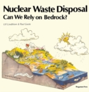 Image for Nuclear Waste Disposal: Can We Rely on Bedrock?