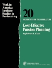 Image for Cost-Effective Pension Planning: Work in America Institute Studies in Productivity: Highlights of The Literature
