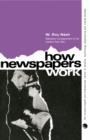 Image for How Newspapers Work: The Commonwealth and International Library: Liberal Studies Division