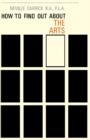 Image for How to Find Out About the Arts: A Guide to Sources of Information