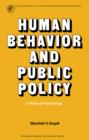 Image for Human Behavior and Public Policy: A Political Psychology