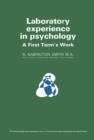 Image for Laboratory Experience in Psychology: A First Term&#39;s Work
