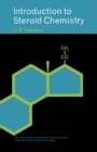 Image for Introduction to Steroid Chemistry: The Commonwealth and International Library: a Course in Organic Chemistry
