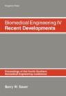 Image for Biomedical Engineering IV: Recent Developments: Proceeding of the Fourth Southern Biomedical Engineering Conference