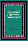 Image for International Organization Documents for Translation from French: The Commonwealth and International Library: Pergamon Oxford French Series