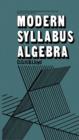 Image for Modern Syllabus Algebra: The Commonwealth and International Library: Mathematical Topics