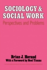 Image for Sociology and Social Work: Perspectives and Problems