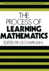 Image for The Process of Learning Mathematics: The Commonwealth and International Library: Mathematical Topics
