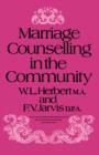Image for Marriage Counselling in the Community: The Commonwealth and International Library: Problems and Progress in Human Development
