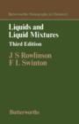 Image for Liquids and Liquid Mixtures: Butterworths Monographs in Chemistry