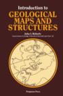 Image for Introduction to Geological Maps and Structures: Pergamon International Library of Science, Technology, Engineering and Social Studies