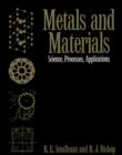 Image for Metals and Materials: Science, Processes, Applications
