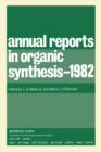 Image for Annual Reports in Organic Synthesis-1982: Annual Reports in Organic Synthesis
