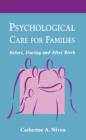 Image for Psychological Care for Families: Before, During and After Birth