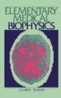 Image for Elementary Medical Biophysics