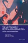 Image for The Use of Locks in Physical Crime Prevention: National Crime Prevention Institute