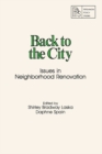 Image for Back to the City: Issues in Neighborhood Renovation