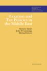 Image for Taxation and Tax Policies in the Middle East: Butterworths Studies in International Political Economy